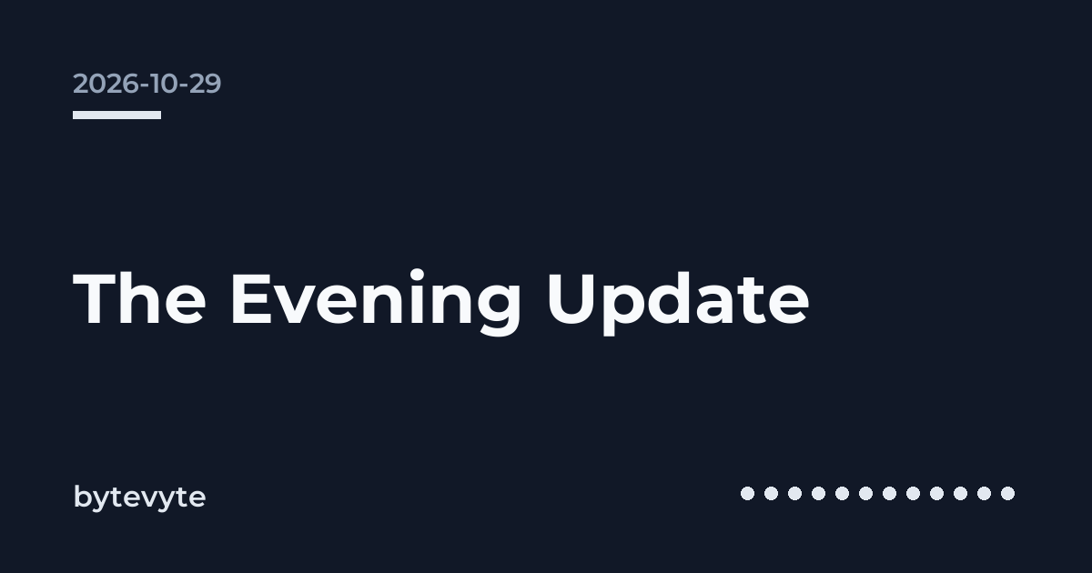 The Evening Update