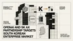 partnership tra OpenAI e SK AX