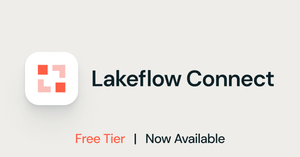 Databricks Lakeflow Connect Free Tier