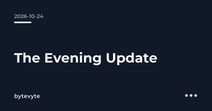 The Evening Update